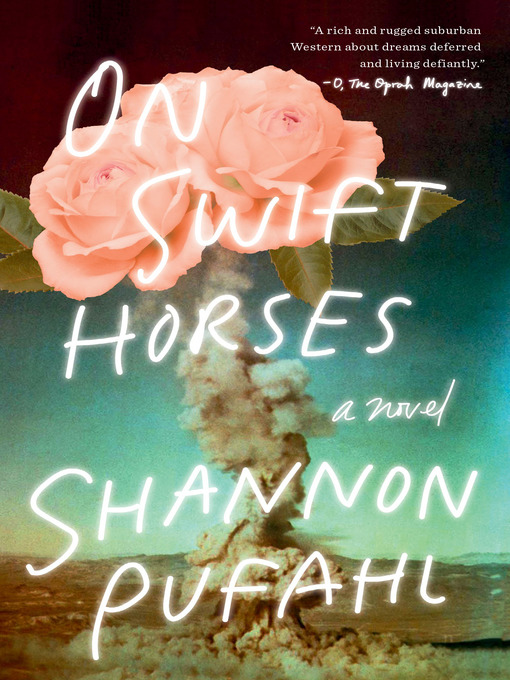 Title details for On Swift Horses by Shannon Pufahl - Wait list